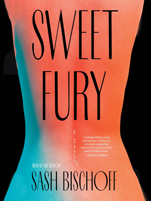 Title details for Sweet Fury by Sash Bischoff - Wait list